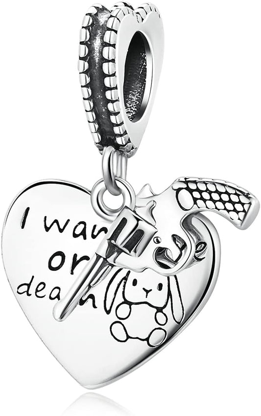 “I Want Love Or Death” Dangle Charm