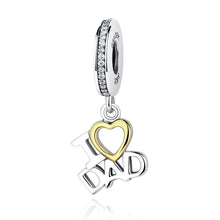 Load image into Gallery viewer, 1 pcs 100% 925 Sterling Silver I Love DAD Heart Pendants fit DIY Charms Bracelets Beads &amp; Jewelry Makings SCC052